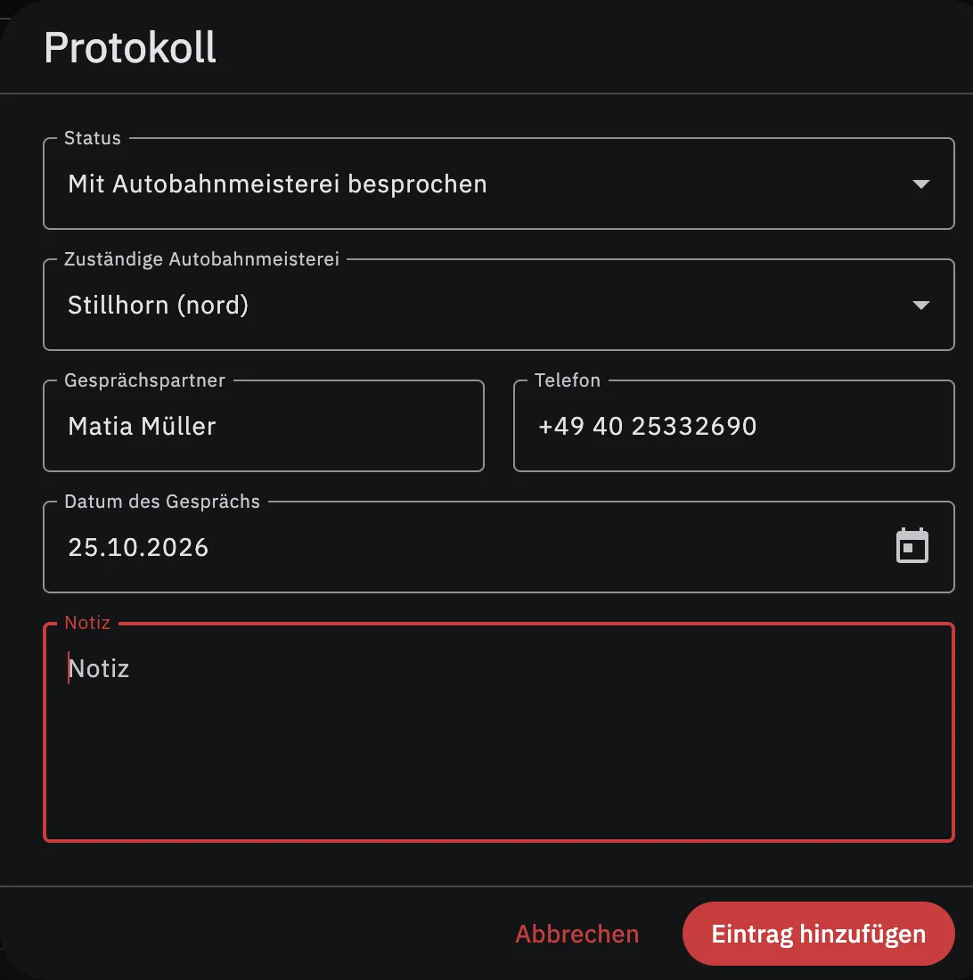 Eingabemaske Protokoll mit Status, zuständiger Autobahnmeisterei, Gesprächspartner, Telefon, Datum des Gesprächs und Notiz